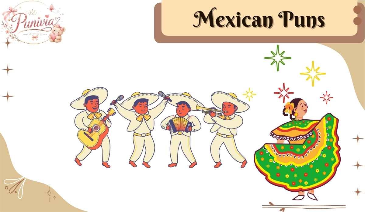 Mexican Puns