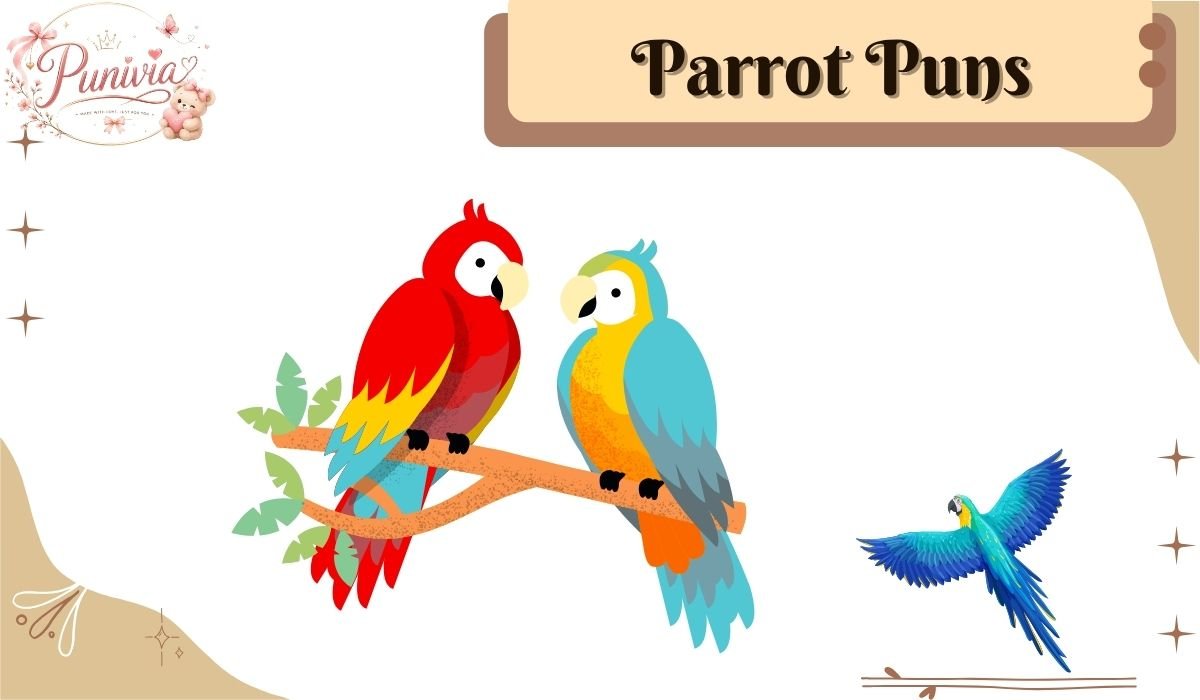 Parrot Puns