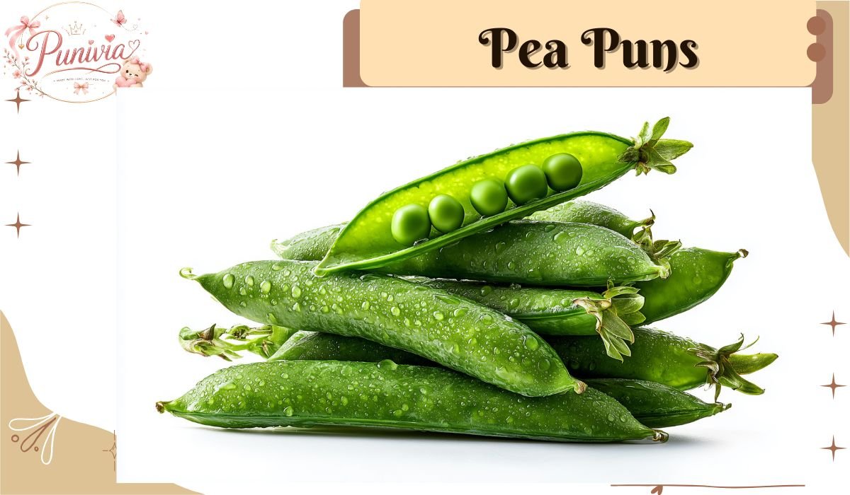 Pea Puns